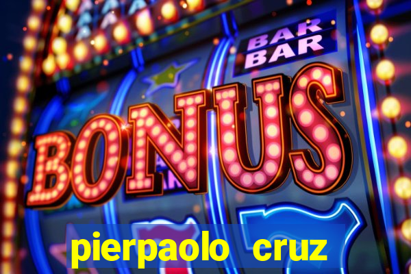 pierpaolo cruz bottini fortuna